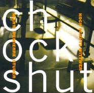 chockshut