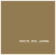 roots_and_wires