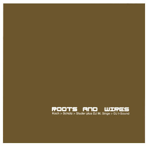 roots_and_wires_300
